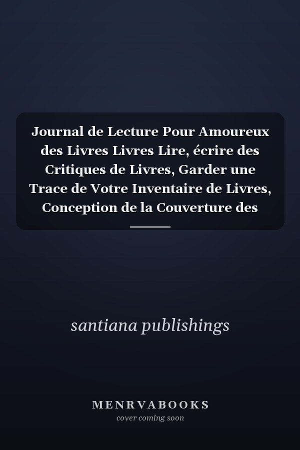 Journal de Lecture Pour Amoureux des Livres Livres Lire, écrire des Critiques de Livres, Garder une Trace de Votre Inventaire de Livres, Conception de la Couverture des étagères, Enregistrer les Citations Préférées