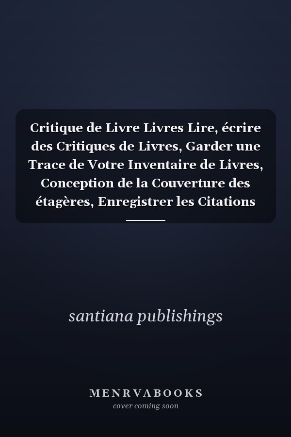 Critique de Livre Livres Lire, écrire des Critiques de Livres, Garder une Trace de Votre Inventaire de Livres, Conception de la Couverture des étagères, Enregistrer les Citations Préférées