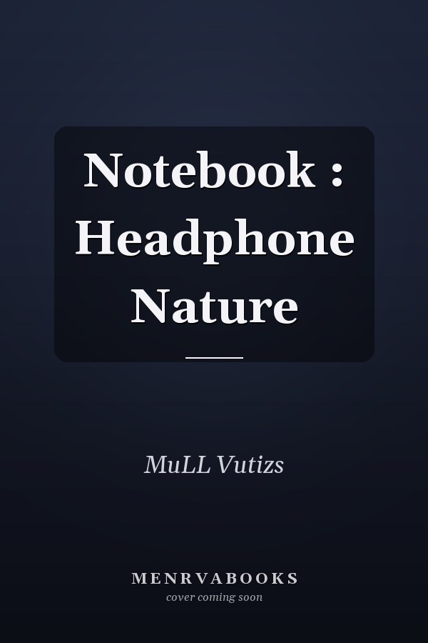 Notebook : Headphone Nature
