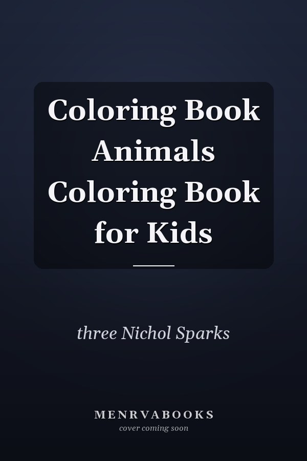 Coloring Book Animals Coloring Book for Kids