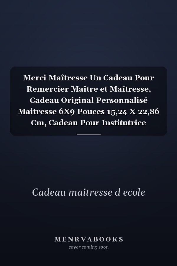 Merci Maîtresse Un Cadeau Pour Remercier Maître et Maîtresse, Cadeau Original Personnalisé Maitresse 6X9 Pouces 15,24 X 22,86 Cm, Cadeau Pour Institutrice Maternelle , Cadeaux Maitresse d'école Fin d'année, Carnet de Notes Idée Cadeau Remerciement Atsem