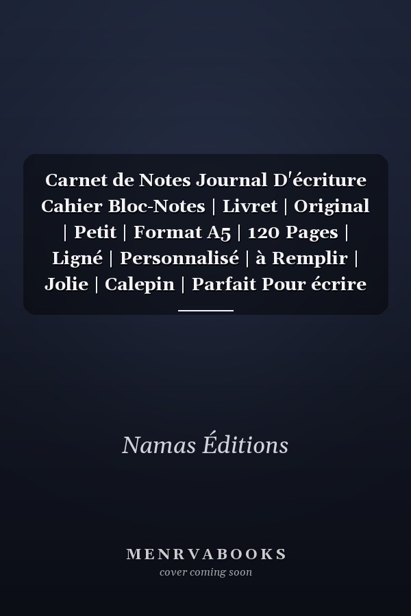 Carnet de Notes Journal D'écriture Cahier Bloc-Notes | Livret | Original | Petit | Format A5 | 120 Pages | Ligné | Personnalisé | à Remplir | Jolie | Calepin | Parfait Pour écrire des Recettes | Prise de Notes | Écrire Ses Pensées