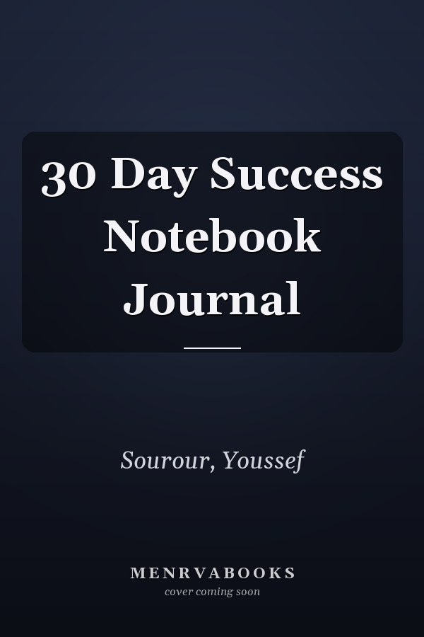 30 Day Success Notebook Journal