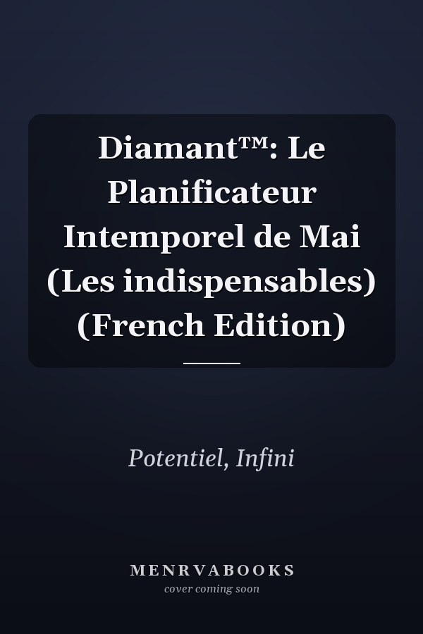 Diamant™: Le Planificateur Intemporel de Mai (Les indispensables) (French Edition)