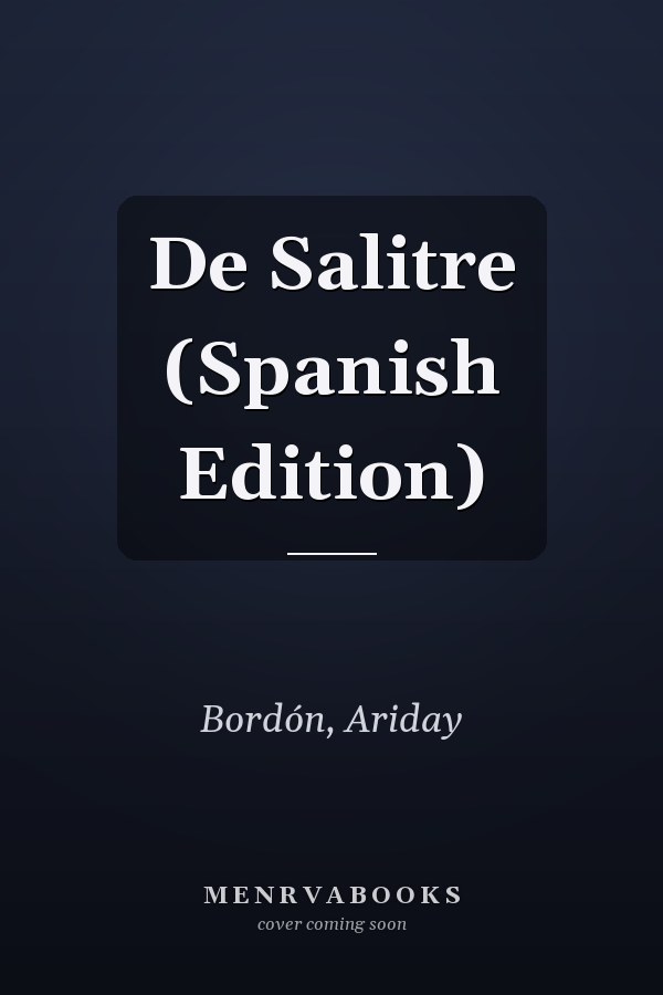 De Salitre (Spanish Edition)