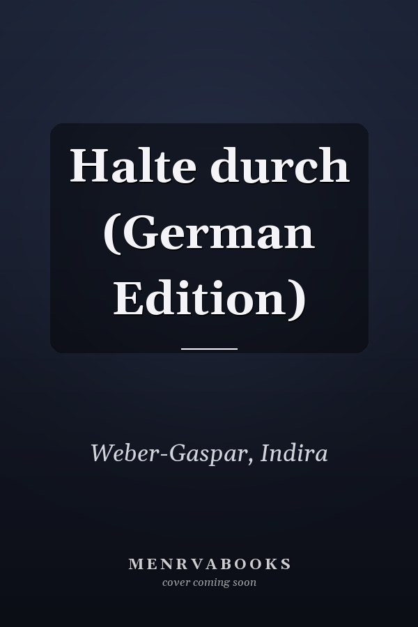 Halte durch (German Edition)