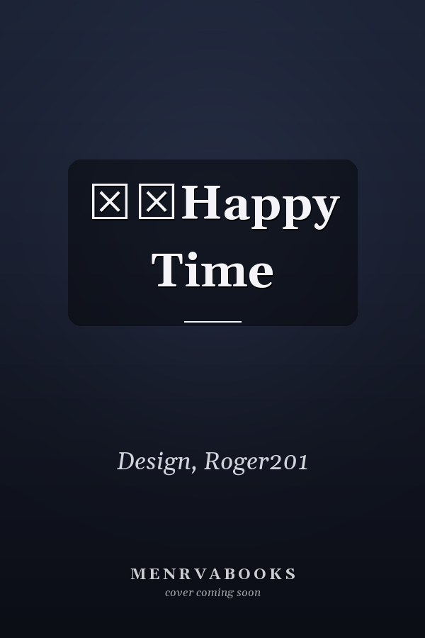 ็้Happy Time