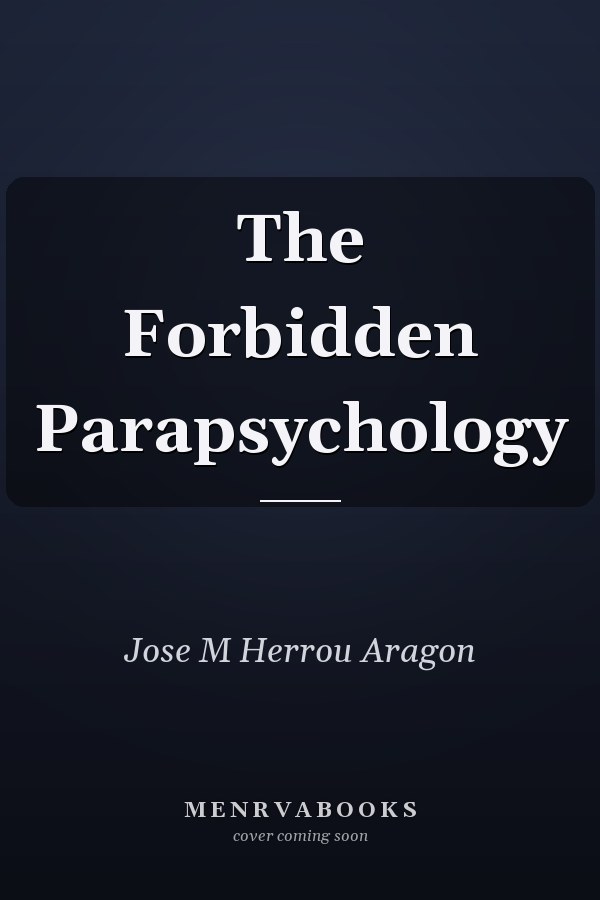 The Forbidden Parapsychology