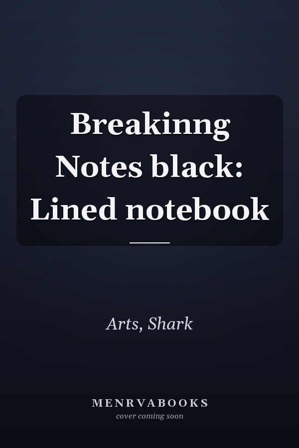 Breakinng Notes black: Lined notebook
