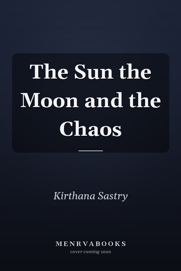 The Sun the Moon and the Chaos