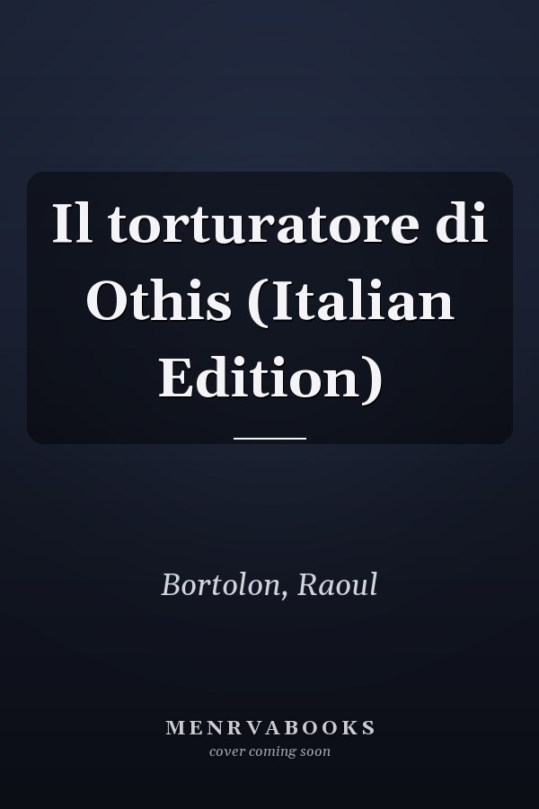 Il torturatore di Othis (Italian Edition)