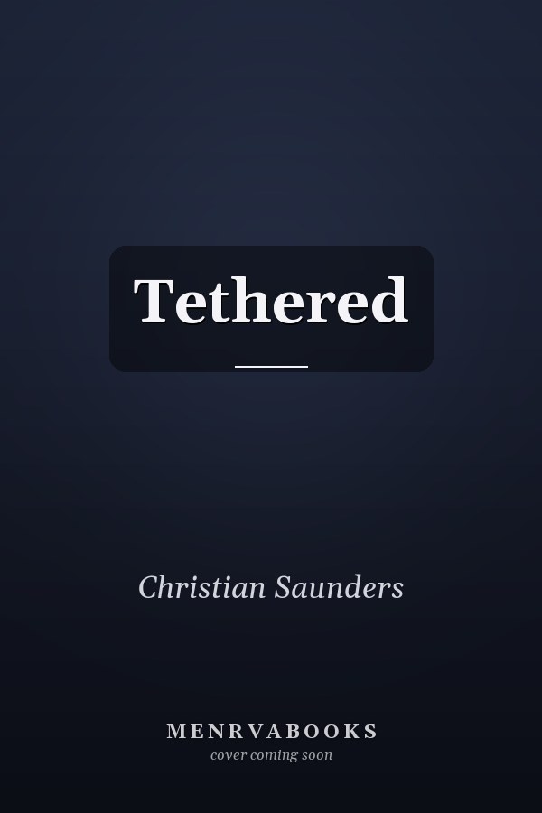Tethered