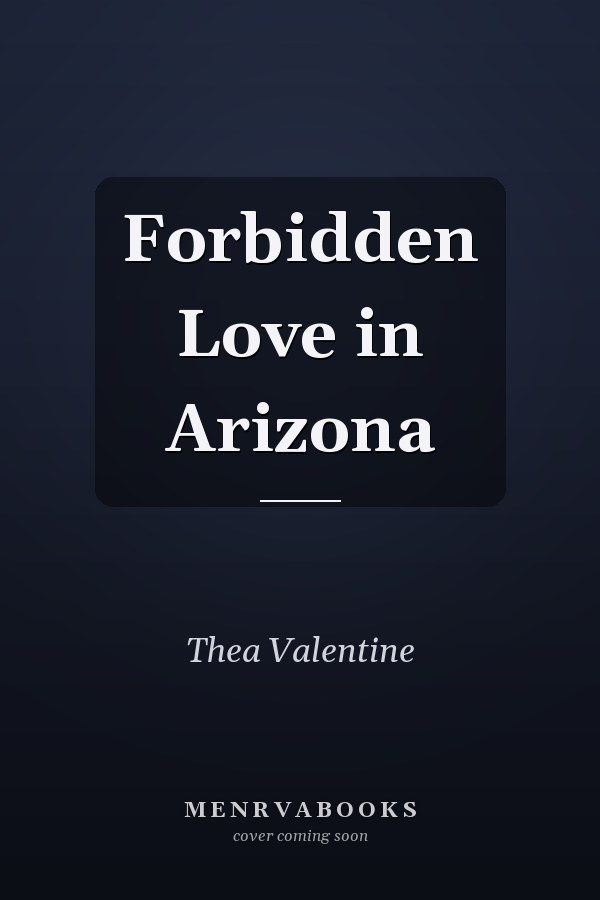 Forbidden Love in Arizona