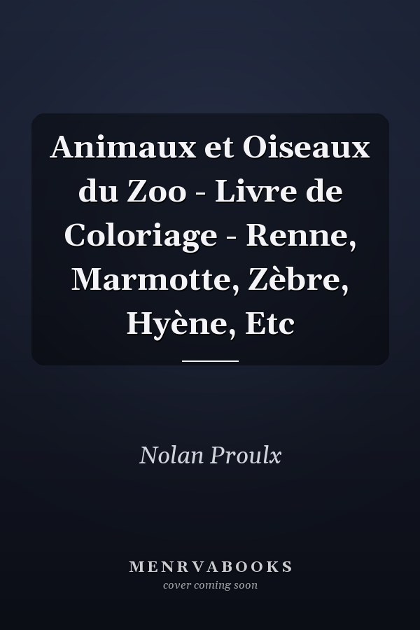 Animaux et Oiseaux du Zoo - Livre de Coloriage - Renne, Marmotte, Zèbre, Hyène, Etc