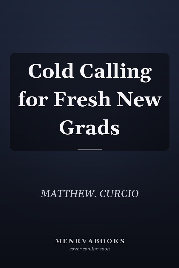 Cold Calling for Fresh New Grads