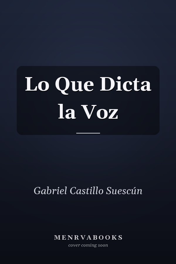 Lo Que Dicta la Voz