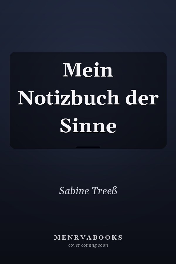 Mein Notizbuch der Sinne