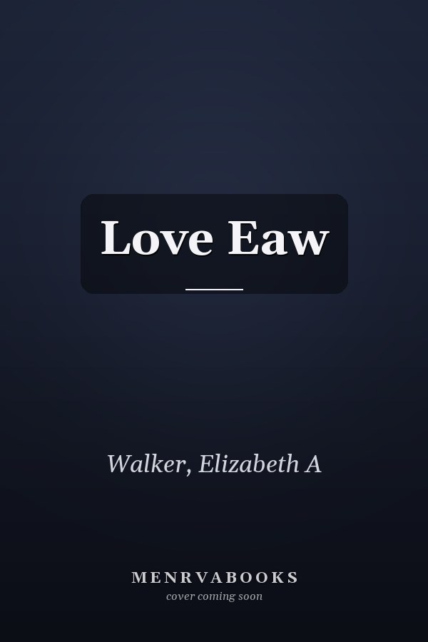 Love Eaw
