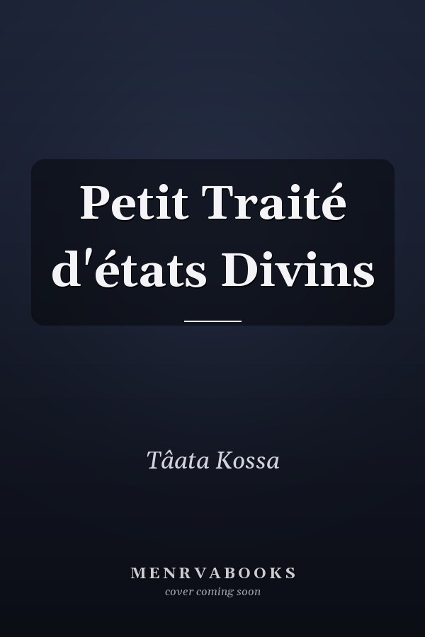 Petit Traité d'états Divins