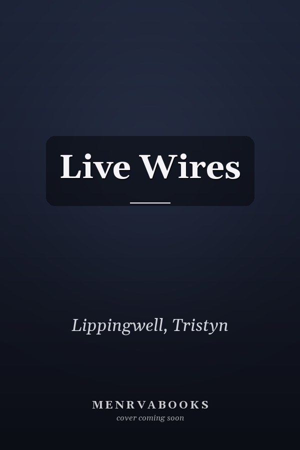 Live Wires