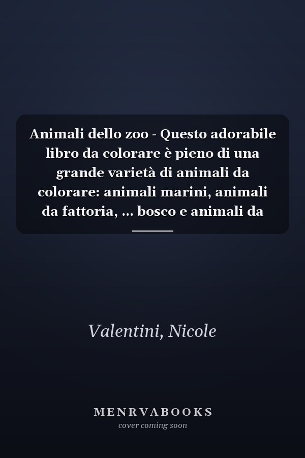 Animali dello zoo - Questo adorabile libro da colorare è pieno di una grande varietà di animali da colorare: animali marini, animali da fattoria, ... bosco e animali da circo (Italian Edition)