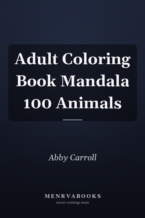 Adult Coloring Book Mandala 100 Animals