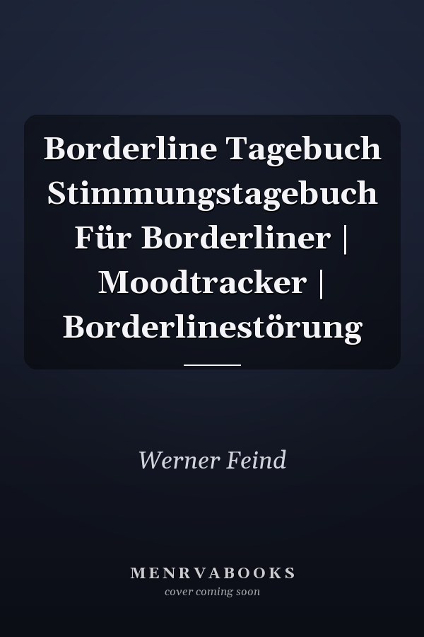 Borderline Tagebuch Stimmungstagebuch Für Borderliner | Moodtracker | Borderlinestörung