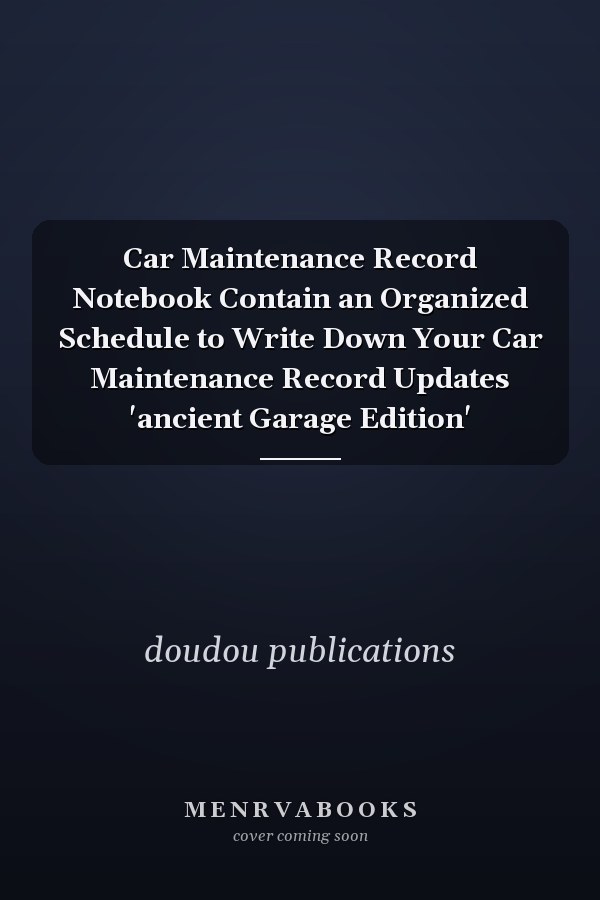 Car Maintenance Record Notebook Contain an Organized Schedule to Write Down Your Car Maintenance Record Updates 'ancient Garage Edition'