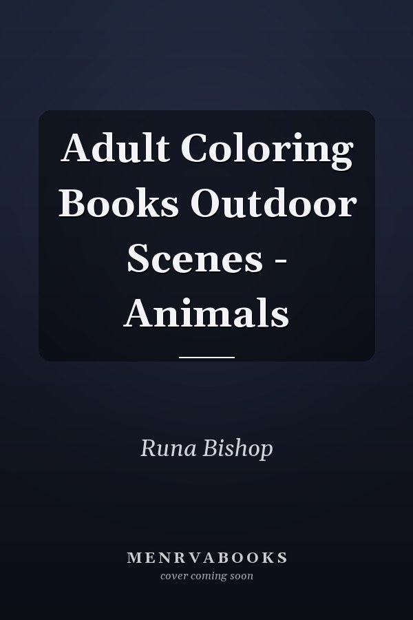 Adult Coloring Books Outdoor Scenes - Animals