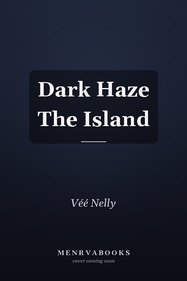 Dark Haze The Island