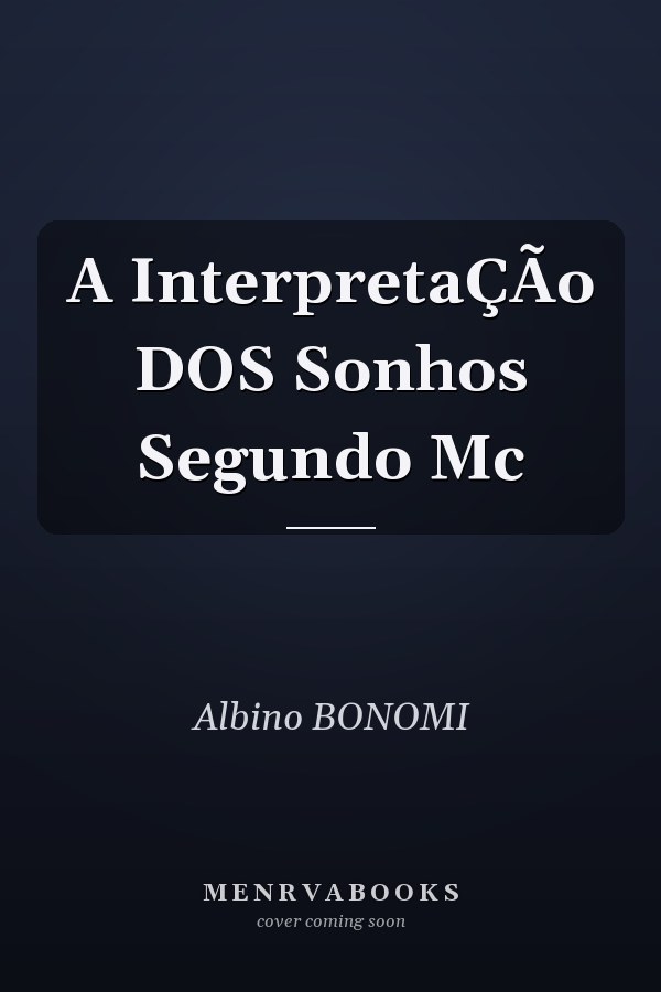 A InterpretaÇÃo DOS Sonhos Segundo Mc