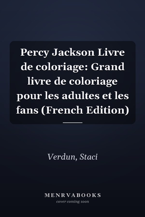 Percy Jackson Livre de coloriage: Grand livre de coloriage pour les adultes et les fans (French Edition)