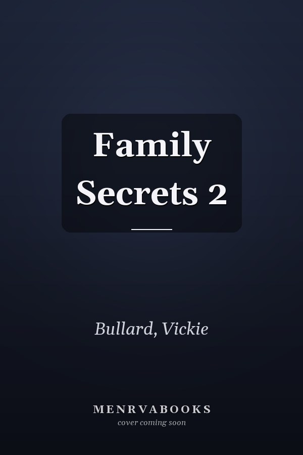 Family Secrets 2