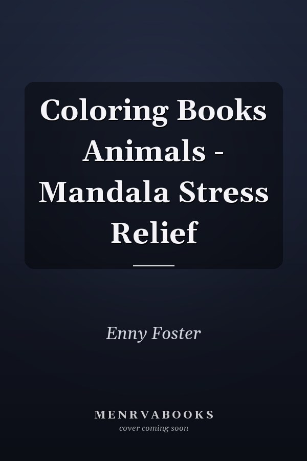 Coloring Books Animals - Mandala Stress Relief