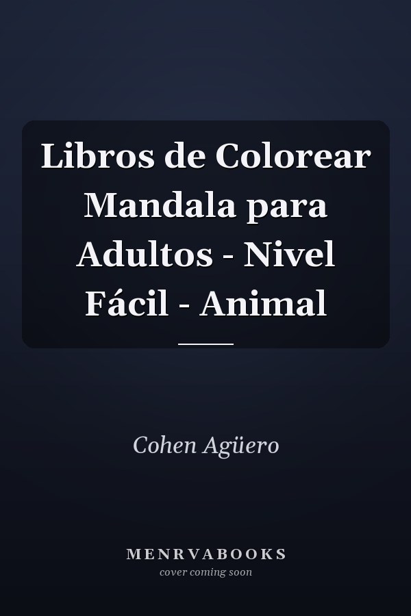 Libros de Colorear Mandala para Adultos - Nivel Fácil - Animal