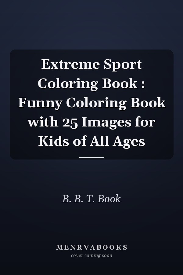 Extreme Sport Coloring Book