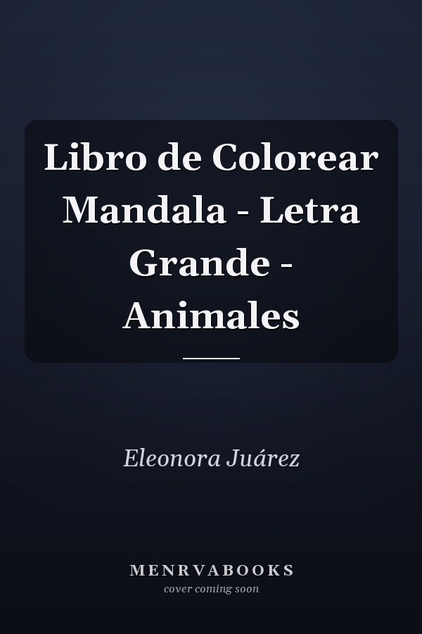 Libro de Colorear Mandala - Letra Grande - Animales