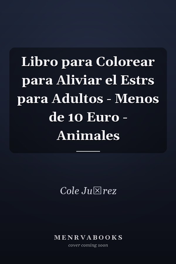 Libro para Colorear para Aliviar el Estrs para Adultos - Menos de 10 Euro - Animales