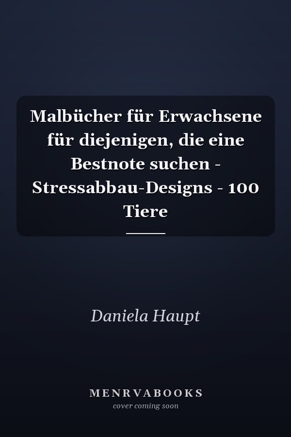 Malbücher für Erwachsene für diejenigen, die eine Bestnote suchen - Stressabbau-Designs - 100 Tiere