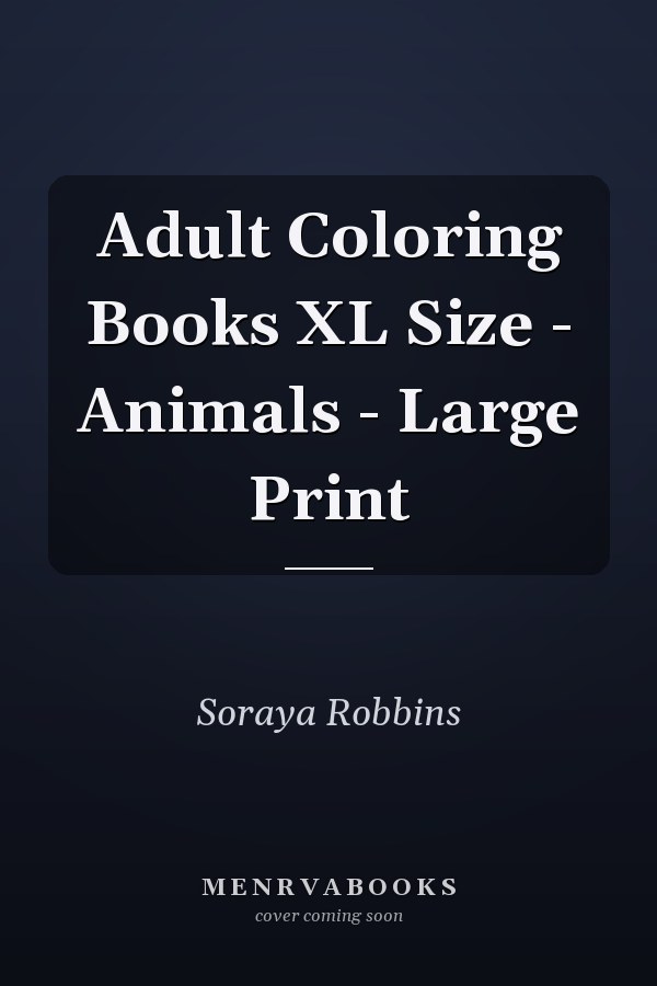 Adult Coloring Books XL Size - Animals - Large Print