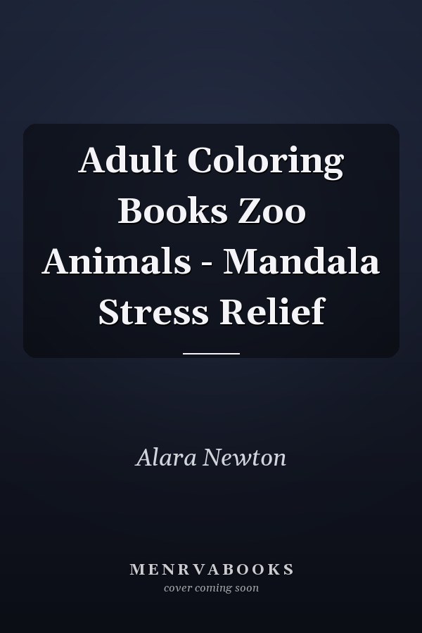 Adult Coloring Books Zoo Animals - Mandala Stress Relief