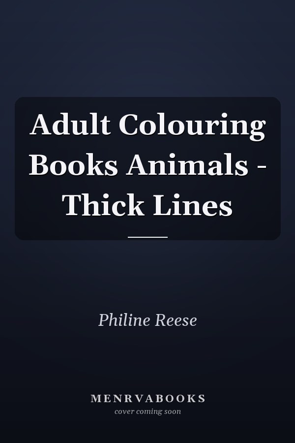 Adult Colouring Books Animals - Thick Lines