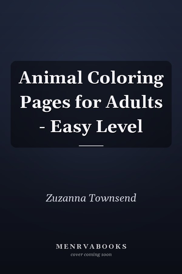 Animal Coloring Pages for Adults - Easy Level