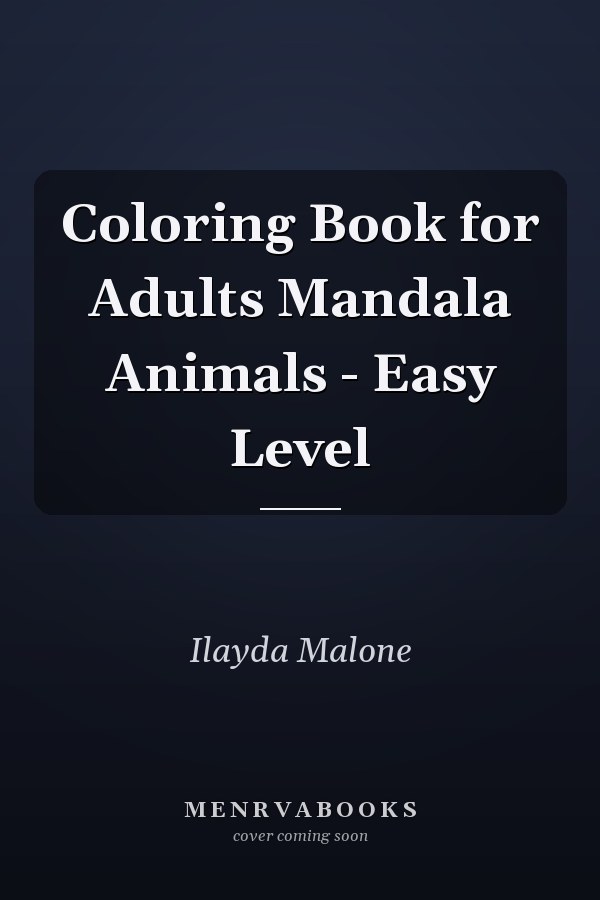 Coloring Book for Adults Mandala Animals - Easy Level