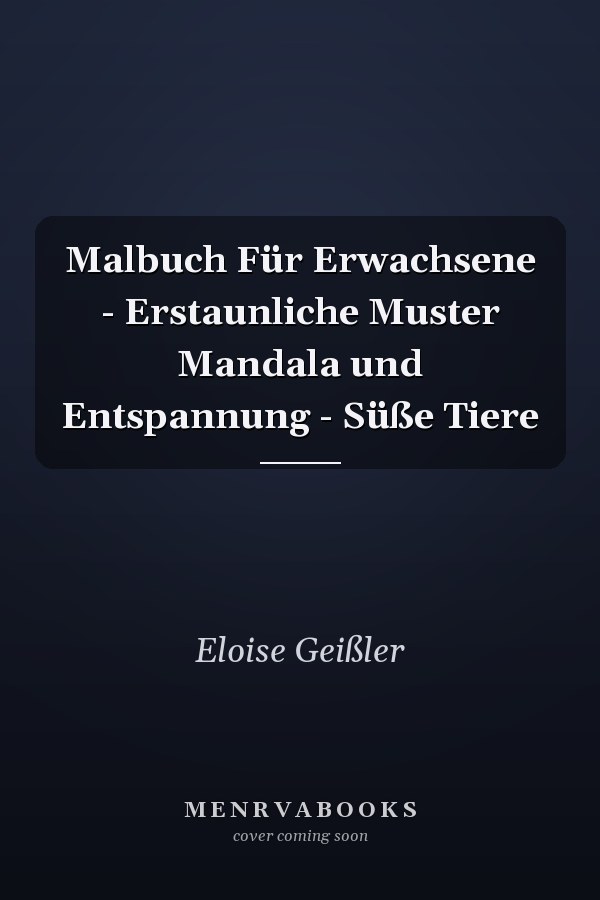 Malbuch Für Erwachsene - Erstaunliche Muster Mandala und Entspannung - Süße Tiere