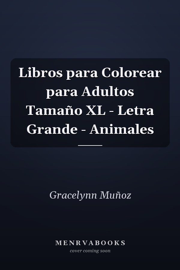 Libros para Colorear para Adultos Tamaño XL - Letra Grande - Animales