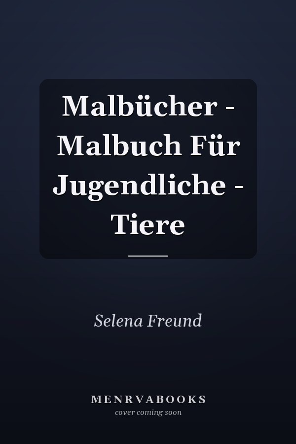 Malbücher - Malbuch Für Jugendliche - Tiere