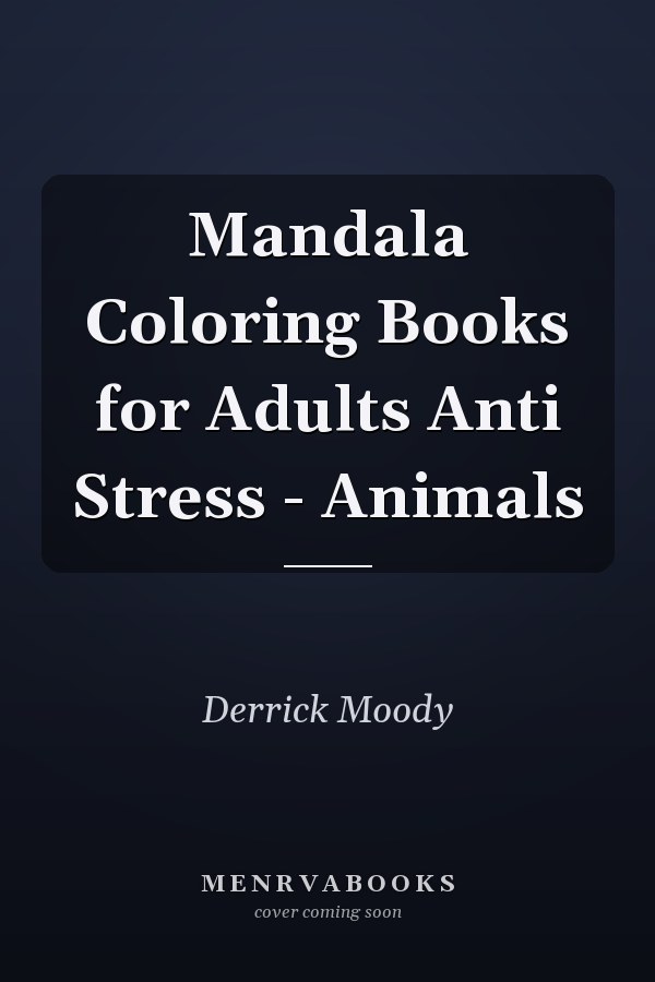 Mandala Coloring Books for Adults Anti Stress - Animals