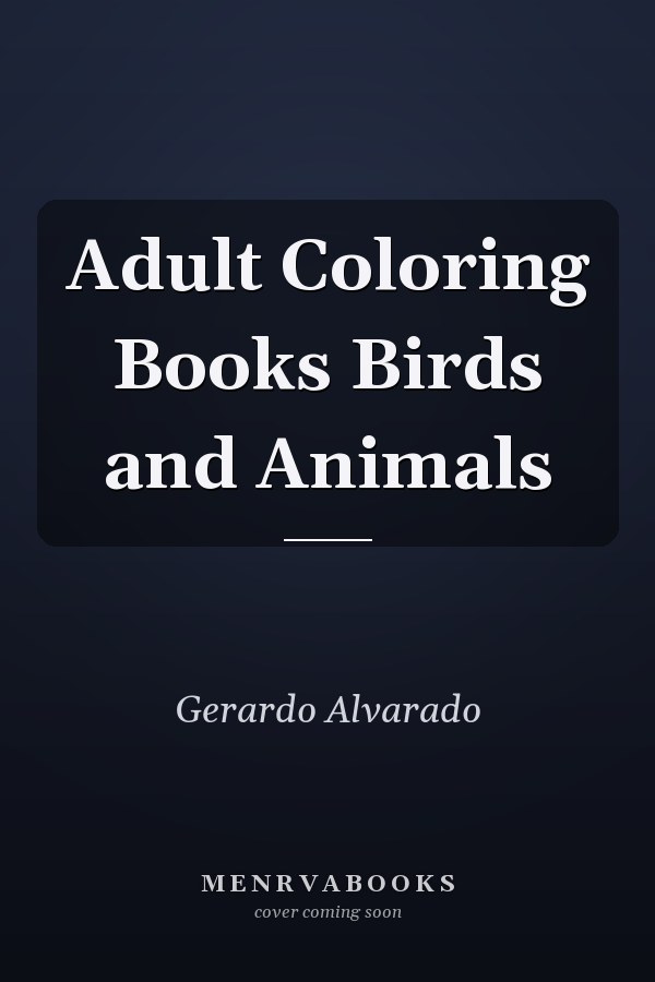 Adult Coloring Books Birds and Animals