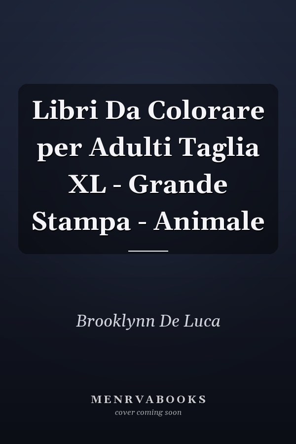 Libri Da Colorare per Adulti Taglia XL - Grande Stampa - Animale